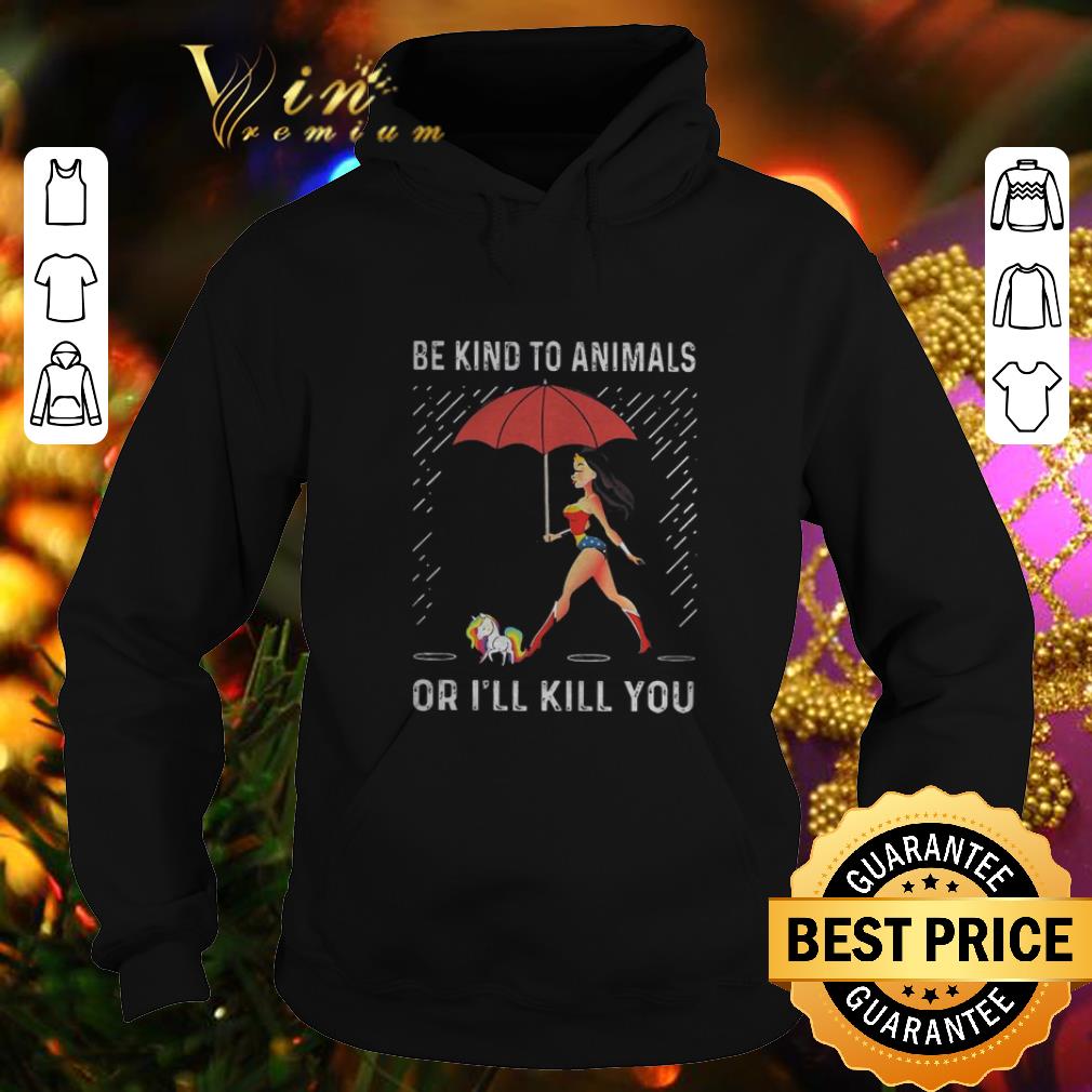 Pretty Wonder Woman unicorn be kind to animals or i ll kill you shirt 4 - Pretty Wonder Woman unicorn be kind to animals or i'll kill you shirt