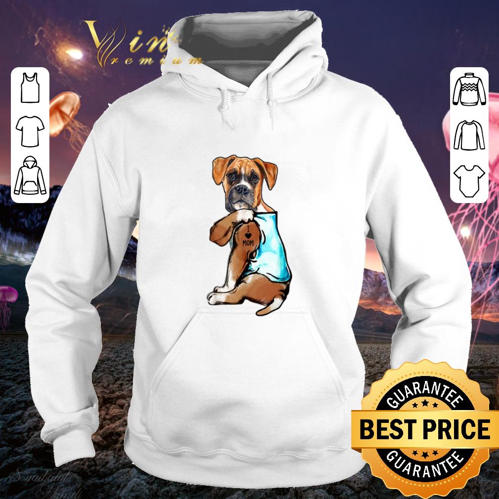 Best Boxer dog i love mom tattoos shirt 4 - Best Boxer dog i love mom tattoos shirt