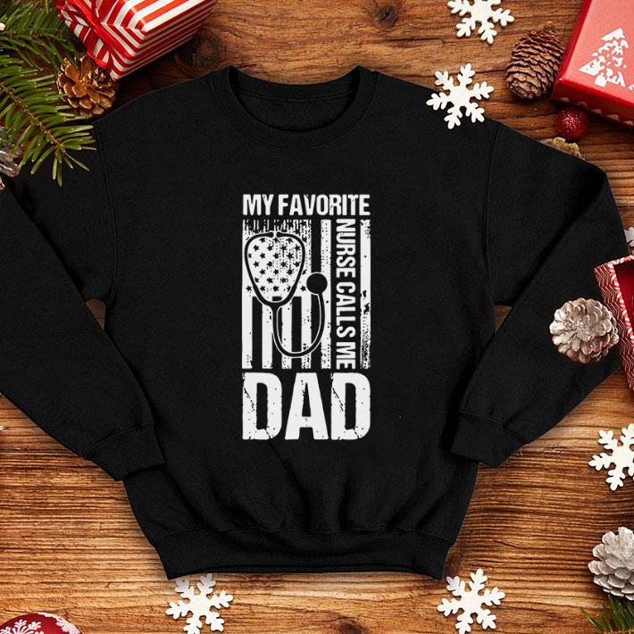 Awesome My favorite nurse calls me dad America flag shirt Awesome My favorite nurse calls me dad America flag shirt 4 - Awesome My favorite nurse calls me dad America flag shirt