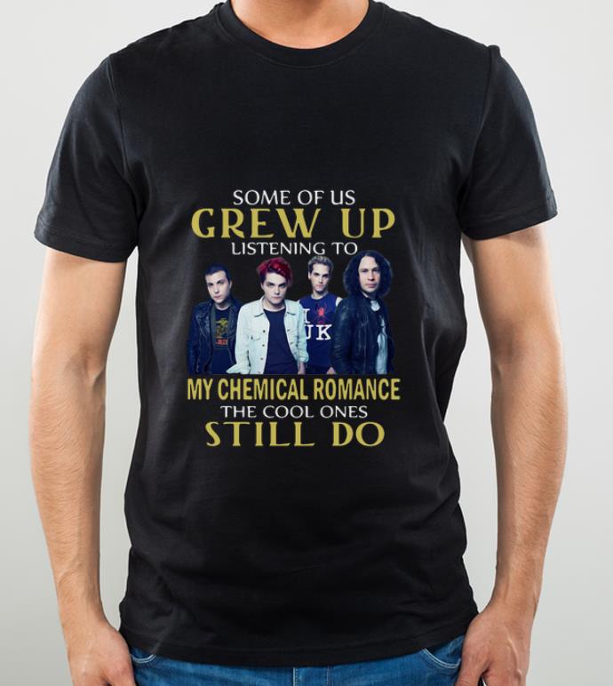 Official Some Of Us Crew Up Listening To My Chemical Romance The Cool Ones Still Do shirt 4 - Official Some Of Us Crew Up Listening To My Chemical Romance The Cool Ones Still Do shirt