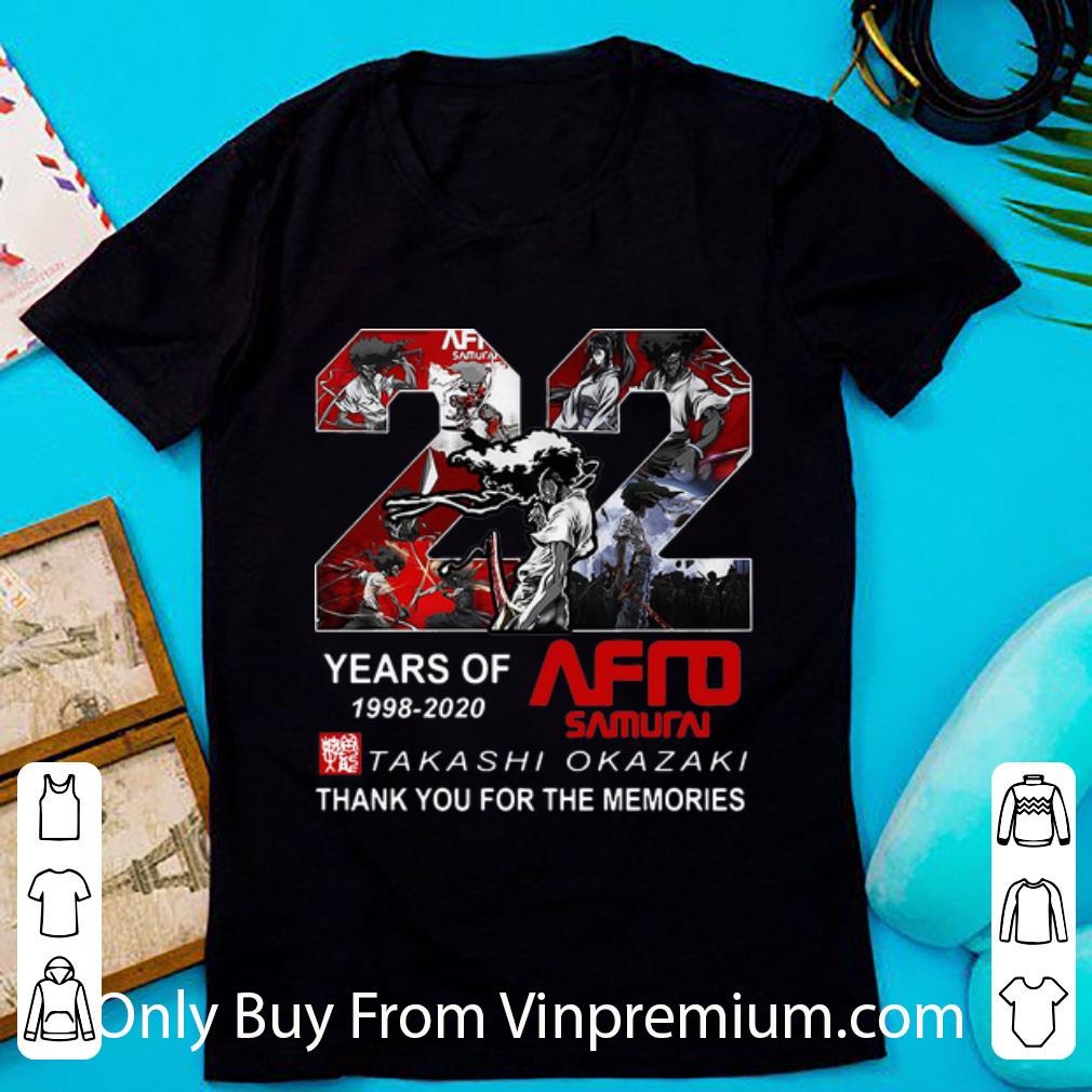 Pretty 22 Years Of Afro Samurai Takashi Okazaki Thank You For The Memories shirt