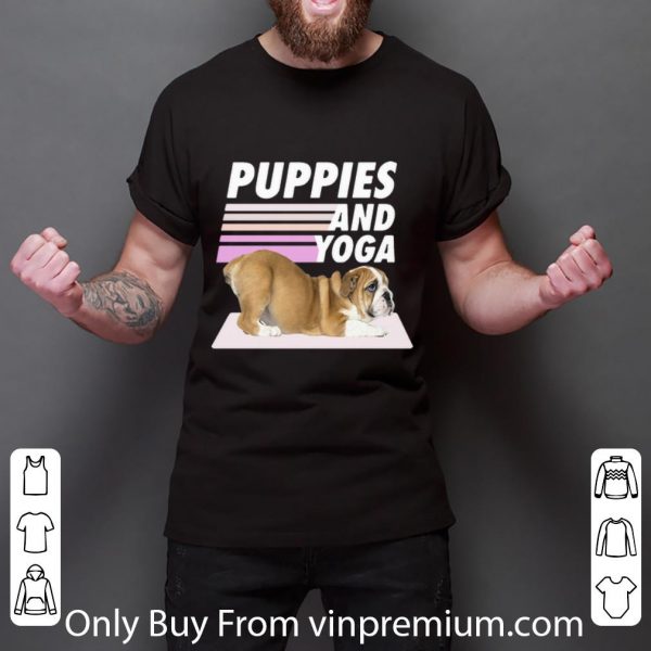 Great Puppies And Yoga shirt