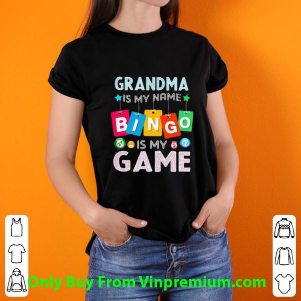 Awesome Grandma Is My Name Bingo Is My Game shirt