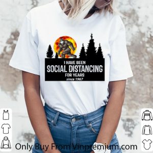 Top Big Foot I Have Been Social Distancing For Years Since 1967 shirt 2