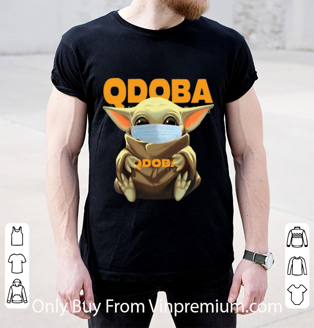 Nice Star Wars Baby Yoda Face Mask Hug QDOBA Mexican Eat shirt Nice Star Wars Baby Yoda Face Mask Hug QDOBA Mexican Eat shirt