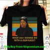 Official Vintage Wayne Campbell What Am I Gonna Do With A Gun Rack shirt