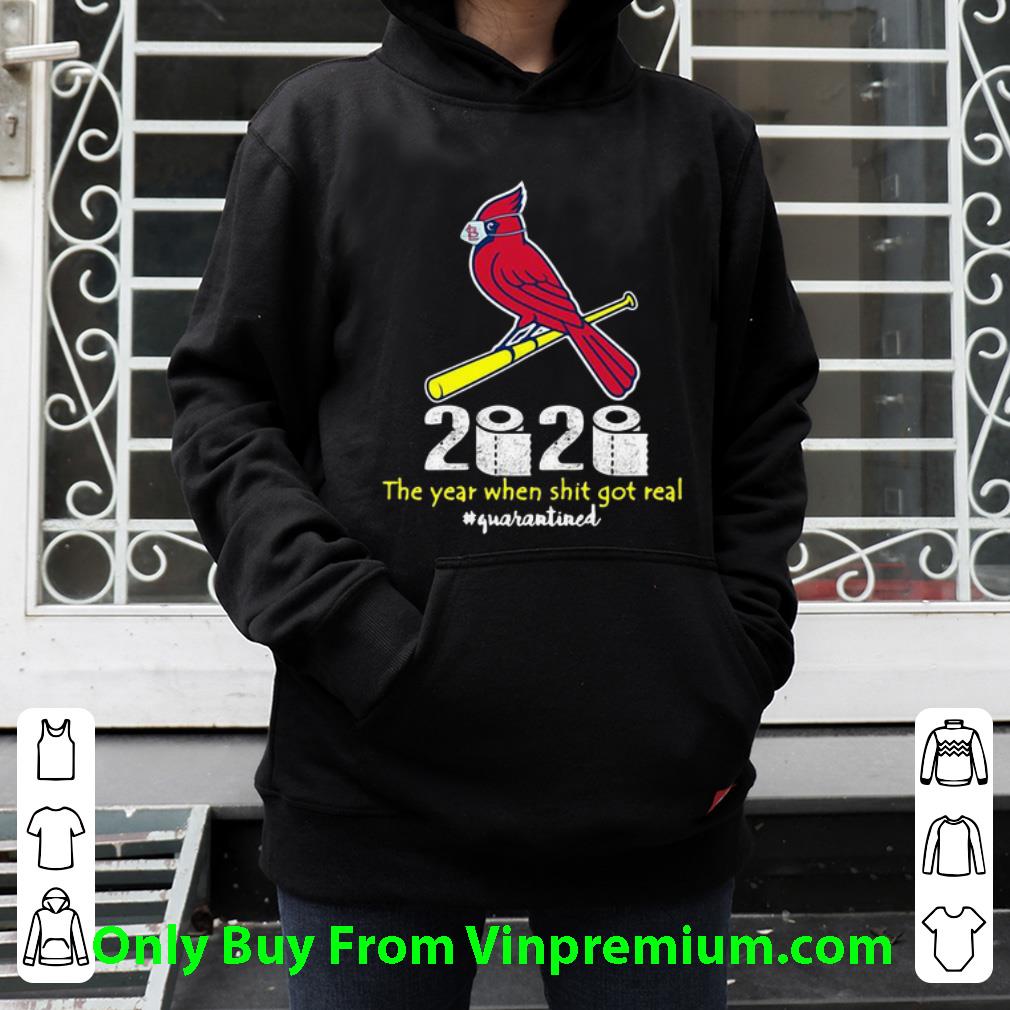 4d676f1f awesome st louis cardinals 2020 the year when shit got real quarantined shirt 4 - Awesome St. Louis Cardinals 2020 The Year When Shit Got Real #Quarantined shirt