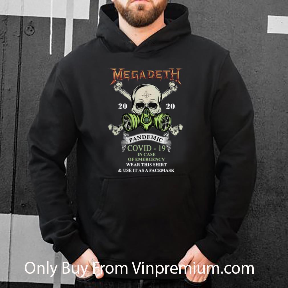 55e1ad3c nice megadeth 2020 pandemic covid 19 and in case of emergency shirt 4 - Nice Megadeth 2020 Pandemic Covid-19 And In Case Of Emergency shirt