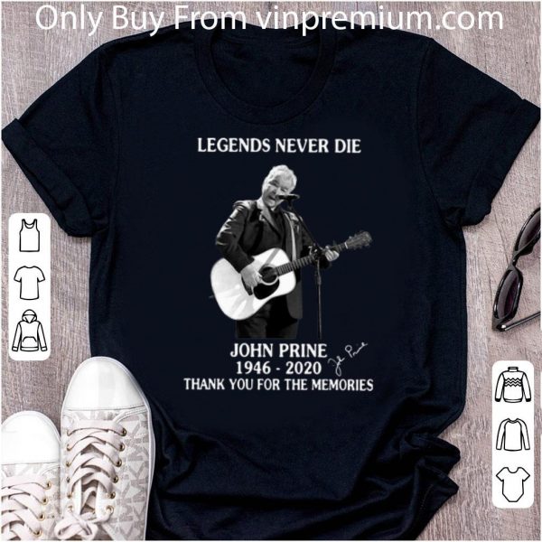 Nice Legends Never Die John Prine Thank You For The Memories Signature shirt