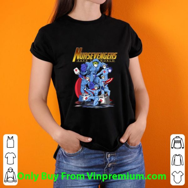 Hot Nursevengers Save The World Medical Superhero shirt