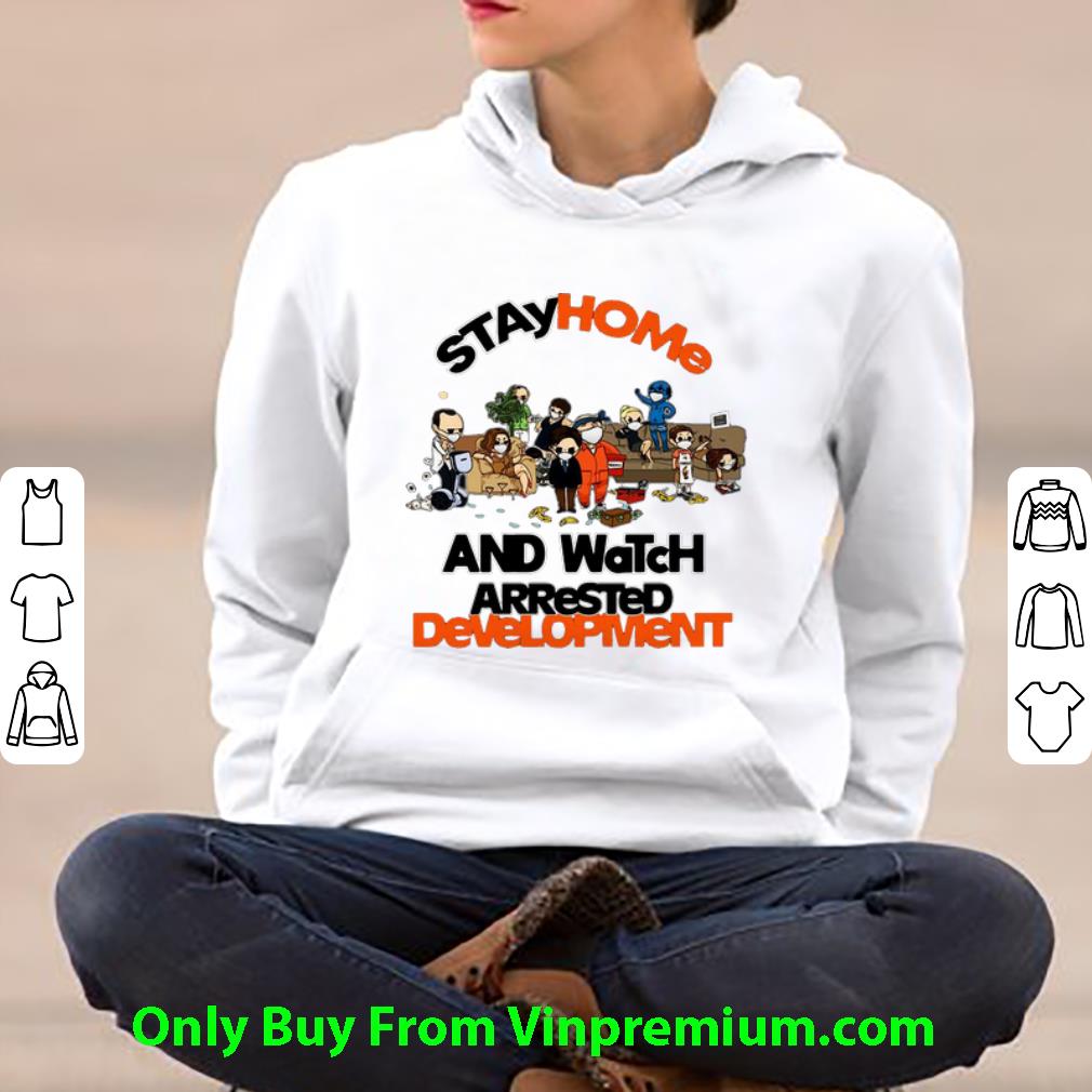 80f966d8 awesome stay home and watch arrested development shirt 4 - Awesome Stay Home And Watch Arrested Development shirt