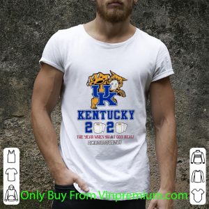 Premium Kentucky Wildcats 2020 The Year When Shit Got Real Quarantined shirt
