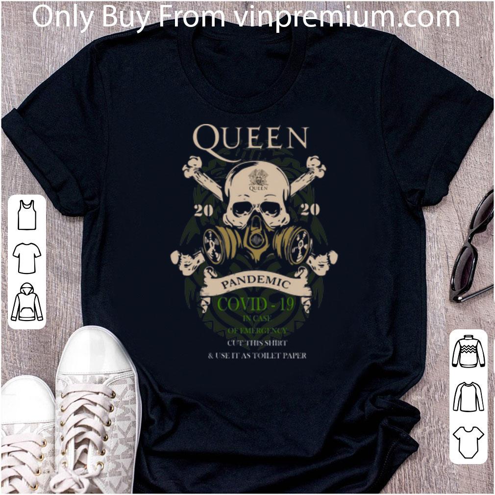 Great Queen 2020 Pandemic Covid-19 And In Case Of Emergency shirt