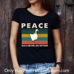 Great Vintage Duck Peace Was Never An Option shirt 2