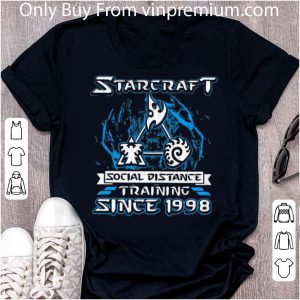 Original Starcraft Social Distance Training Since 1998 shirt