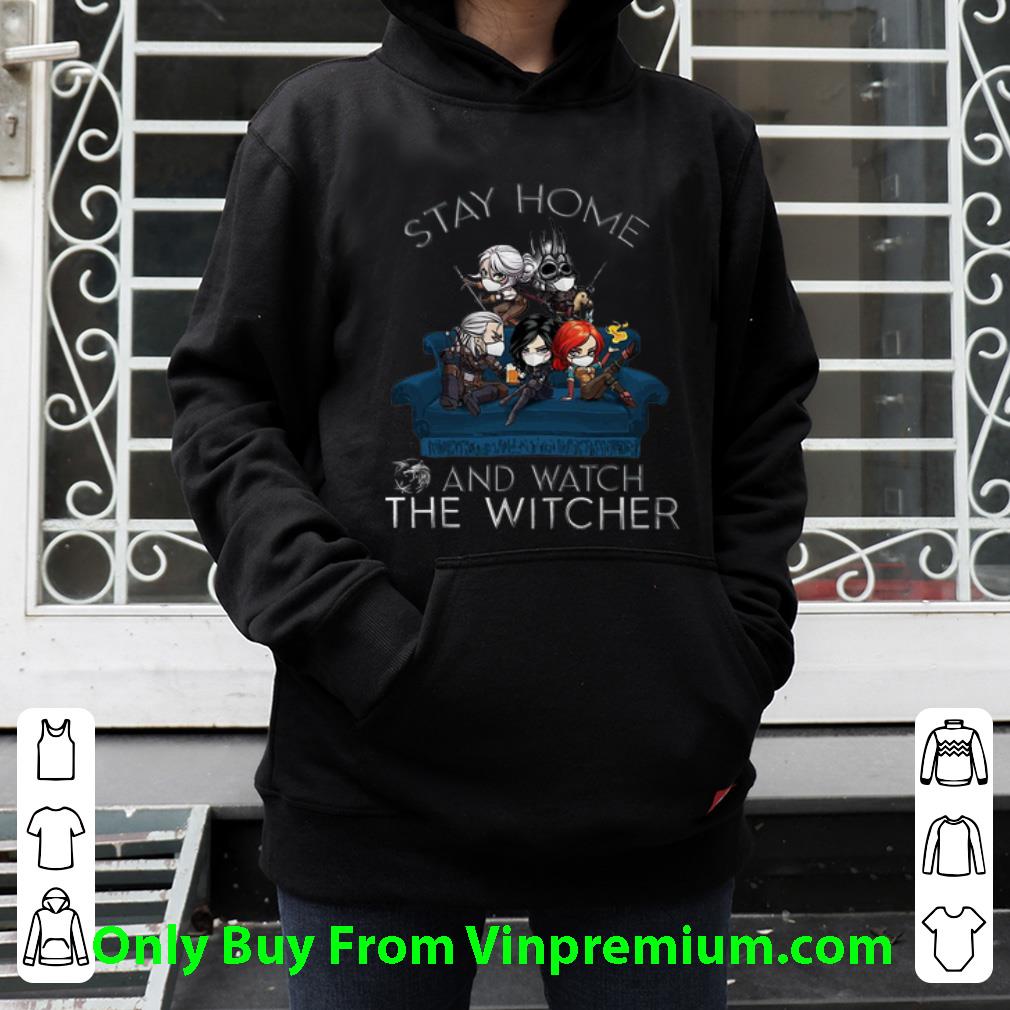 93cf340c great stay home and watch the witcher shirt 4 - Great Stay Home And Watch The Witcher shirt
