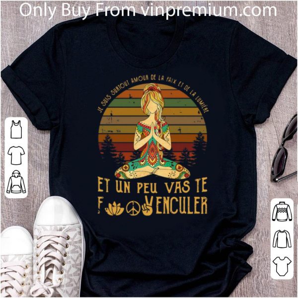 Hot Vintage Je Suis Surtout Amour De La Paix Et La Lumiere shirt