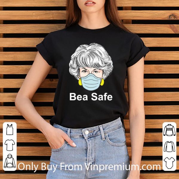 Top Bea Safe Corona Golden Girls Dorothy shirt
