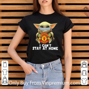Top Star Wars Baby Yoda Mask Manchester United I Can’t Stay At Home shirt 2