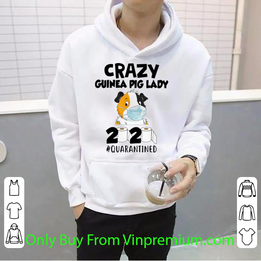 a251e0d5 pretty crazy guinea pig lady 2020 quarantined covid 19 shirt 4 - Pretty Crazy Guinea Pig Lady 2020 #Quarantined Covid-19 shirt