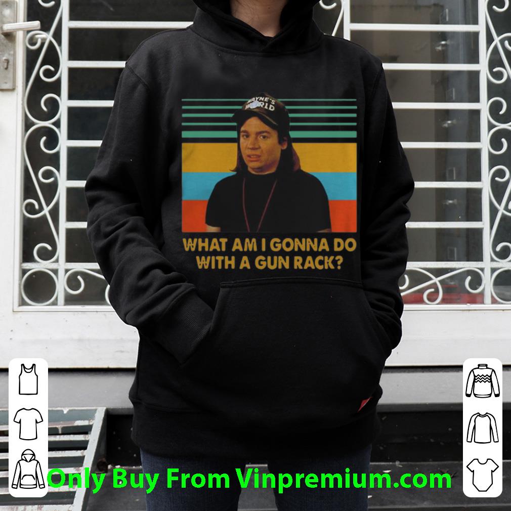 a6c36473 official vintage wayne campbell what am i gonna do with a gun rack shirt 4 - Official Vintage Wayne Campbell What Am I Gonna Do With A Gun Rack shirt