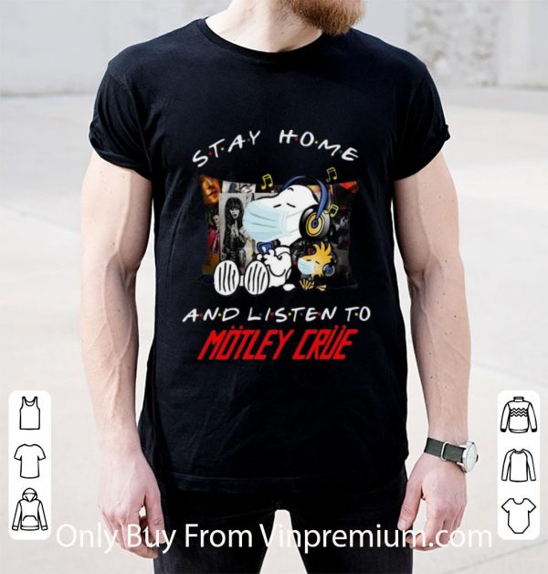Premium Snoopy And Woodstock Stay Home And Listen To Motley Crue shirt