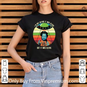 Top Vintage Giorgio A Tsoukalos I’m Not Saying It Was Aliens But It Was Aliens shirt 2