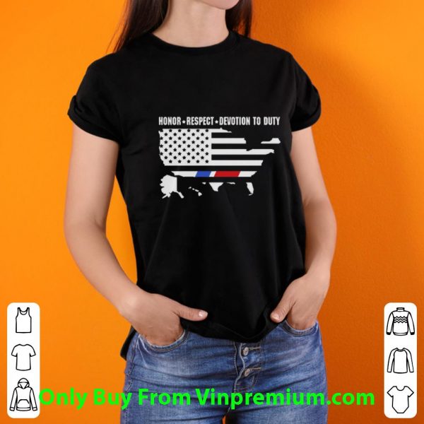 Great Honor Respect Devotion To Duty American Flag shirt