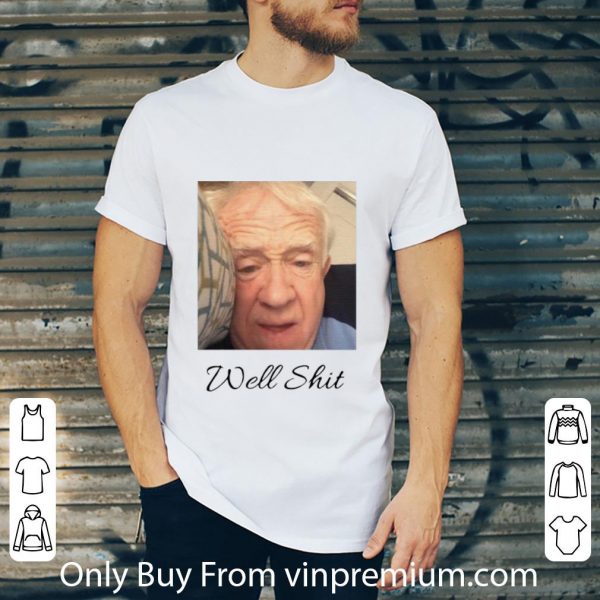 Great Leslie Jordan Well Shit shirt