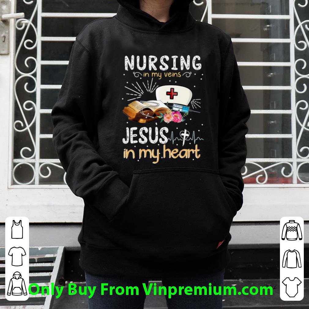 d9449edc top nursing in my veins jesus in my heart shirt 4 - Top Nursing In My Veins Jesus In My Heart shirt