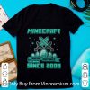 Great Minecraft Social Distance Training Since 2009 shirt