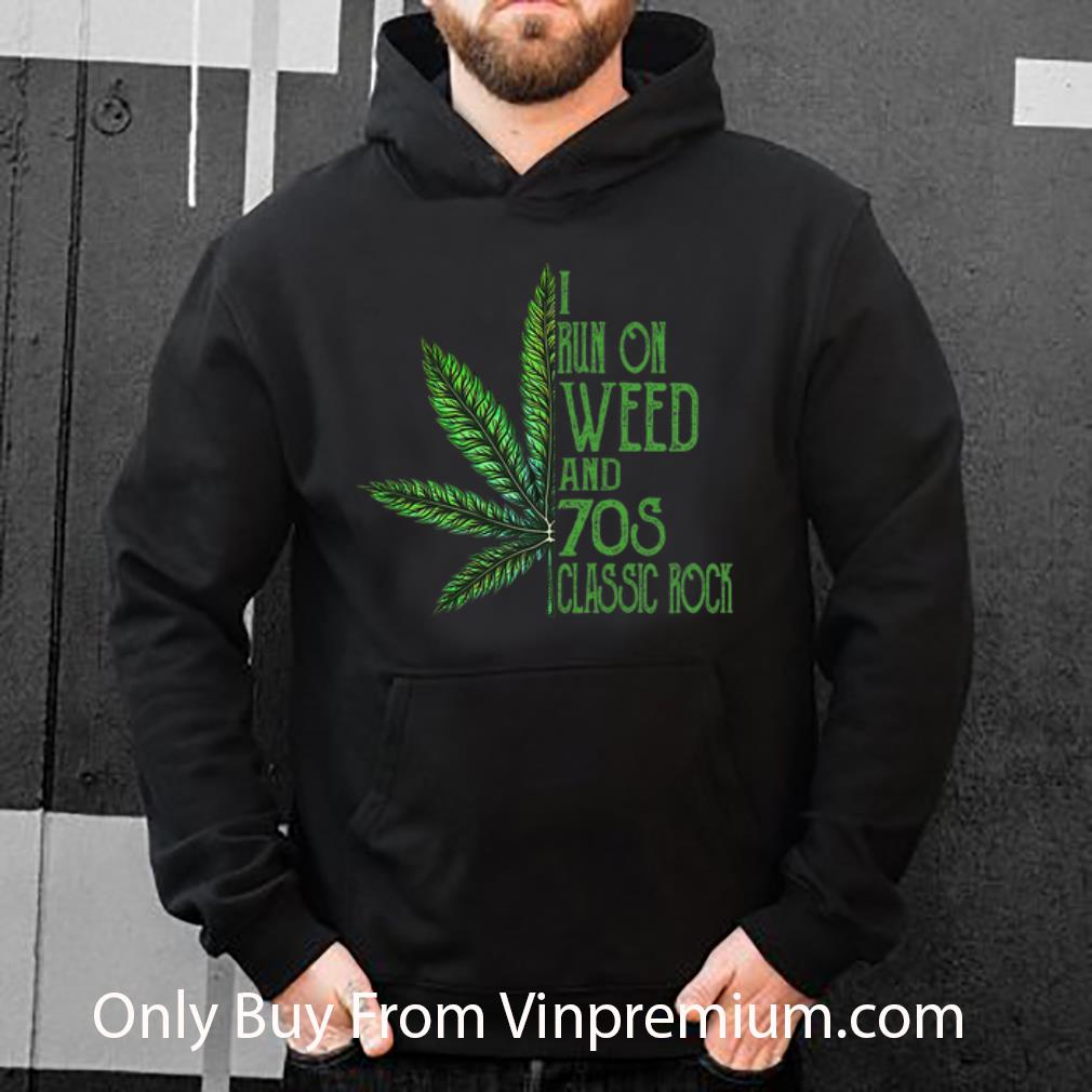 dcf61228 pretty i run on weed and 70s classic rock cannabis shirt 4 - Pretty I Run On Weed And 70s Classic Rock Cannabis shirt