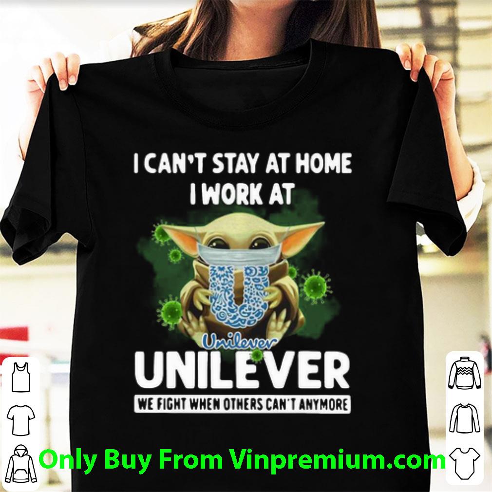 Official Baby Yoda I Can't Stay At Home I Work At Unilever Coronavirus shirt Official Baby Yoda I Can't Stay At Home I Work At Unilever Coronavirus shirt