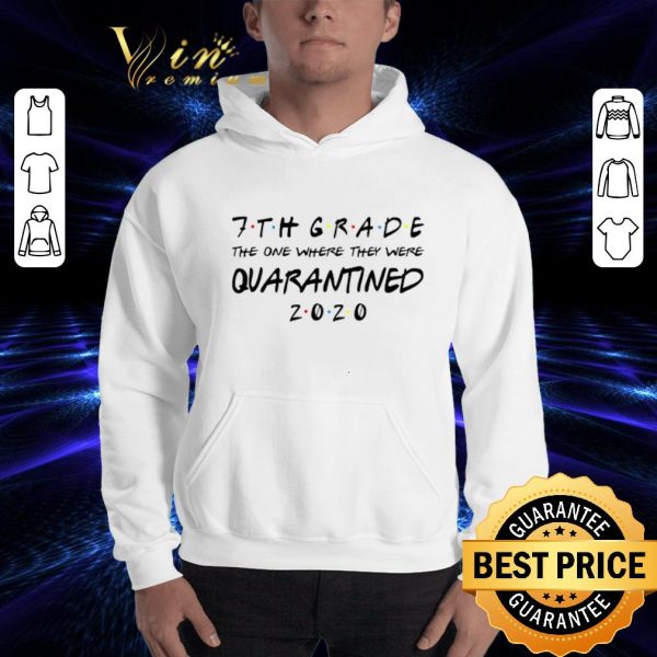 Official 7th grade the one where I was quarantined 2020 Covid-19 shirt