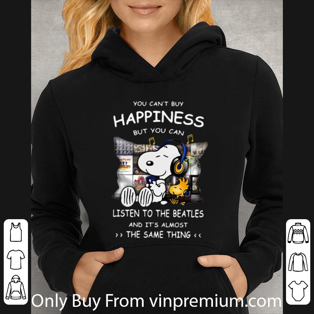 03d97e7e premium snoopy you can t buy happiness but you can listen to the beatles shirt 4 - Premium Snoopy You Can’t Buy Happiness But You Can Listen To The Beatles shirt