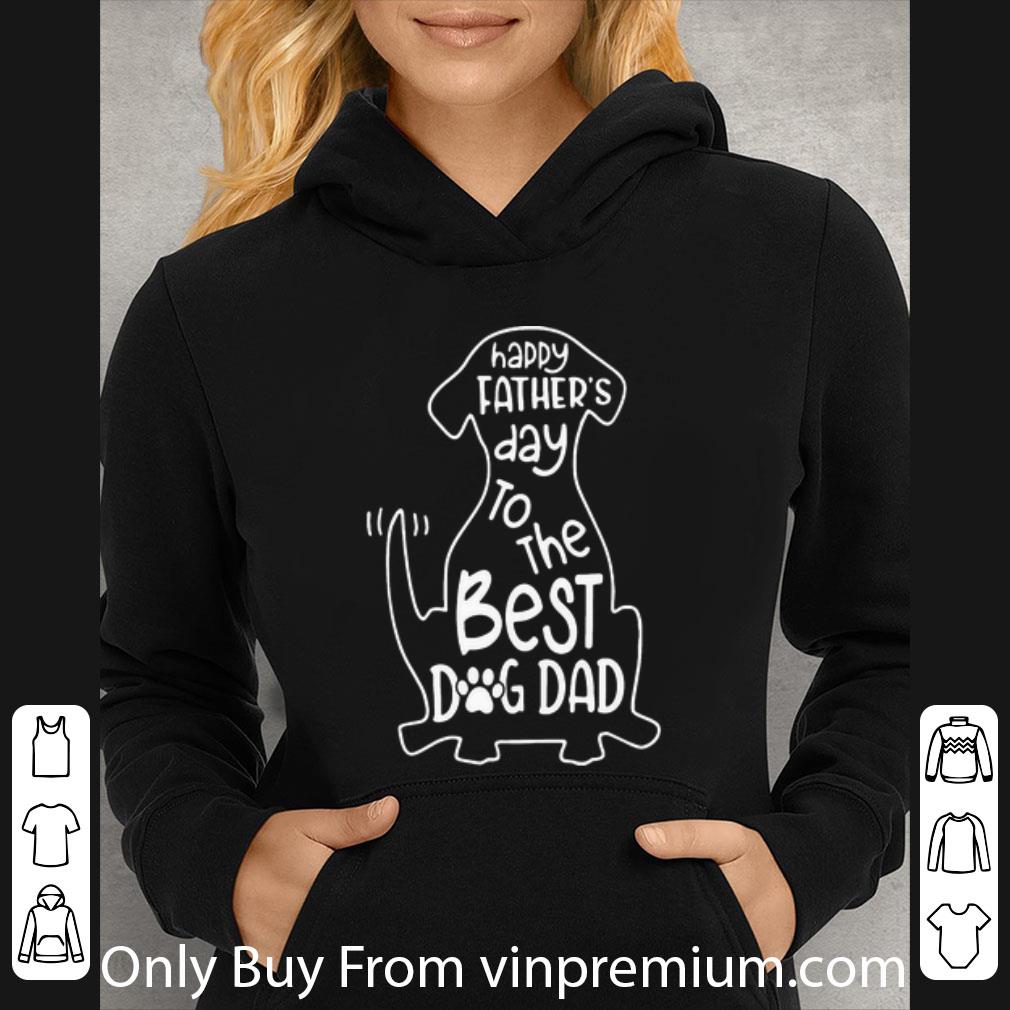 04b80b73 original happy father s day to the best dog dad shirt 4 - Original Happy Father’s Day To The Best Dog Dad shirt