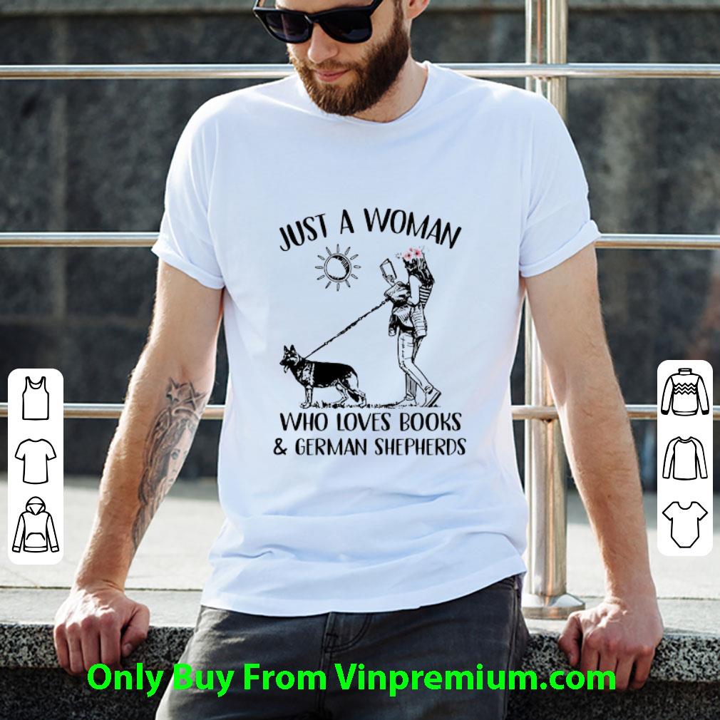 Original Just A Woman Who Loves Books And German Shepherds shirt