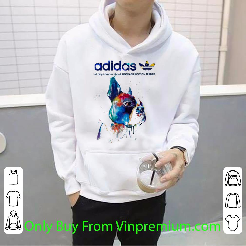 4484d689 top adidas all day i dream about adorable boston terrier shirt 4 - Top Adidas All Day I Dream About Adorable Boston Terrier shirt