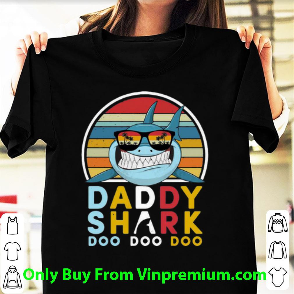 Great Vintage Daddy Shark Doo Doo Doo Father's Day shirt