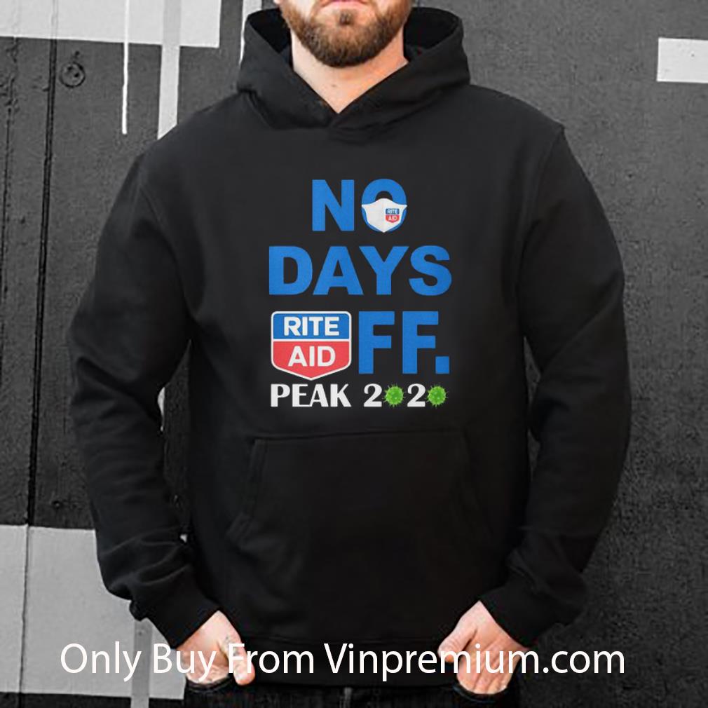 44f6c4f6 nice rite aid no days off peak 2020 covid 19 shirt 4 - Nice Rite Aid No Days Off Peak 2020 Covid-19 shirt