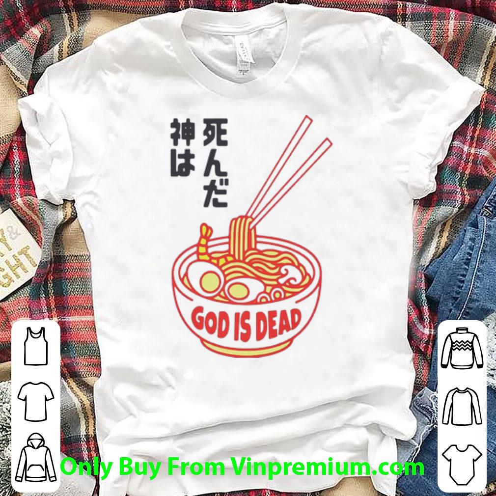 Official Ramen God Is Dead Japanese shirt