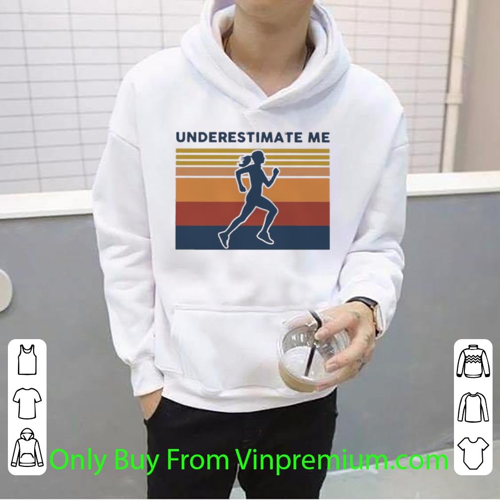 4f631938 pretty vintage running girl underestimate me shirt 4 - Pretty Vintage Running Girl Underestimate Me shirt
