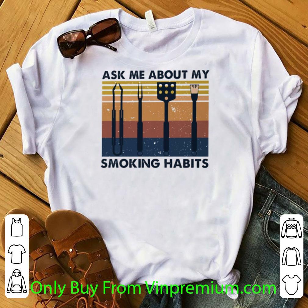 Premium Vintage Ask Me About Me Smoking Habits shirt
