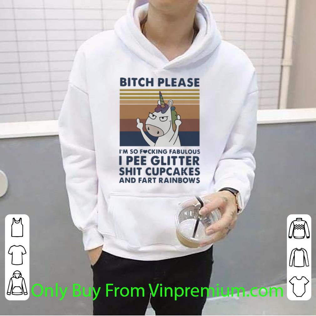 52dcc0ce top vintage bitch please i m so fucking fabulous i pee glitter shit cupcakes shirt 4 - Top Vintage Bitch Please I’m So Fucking Fabulous I Pee Glitter Shit Cupcakes shirt