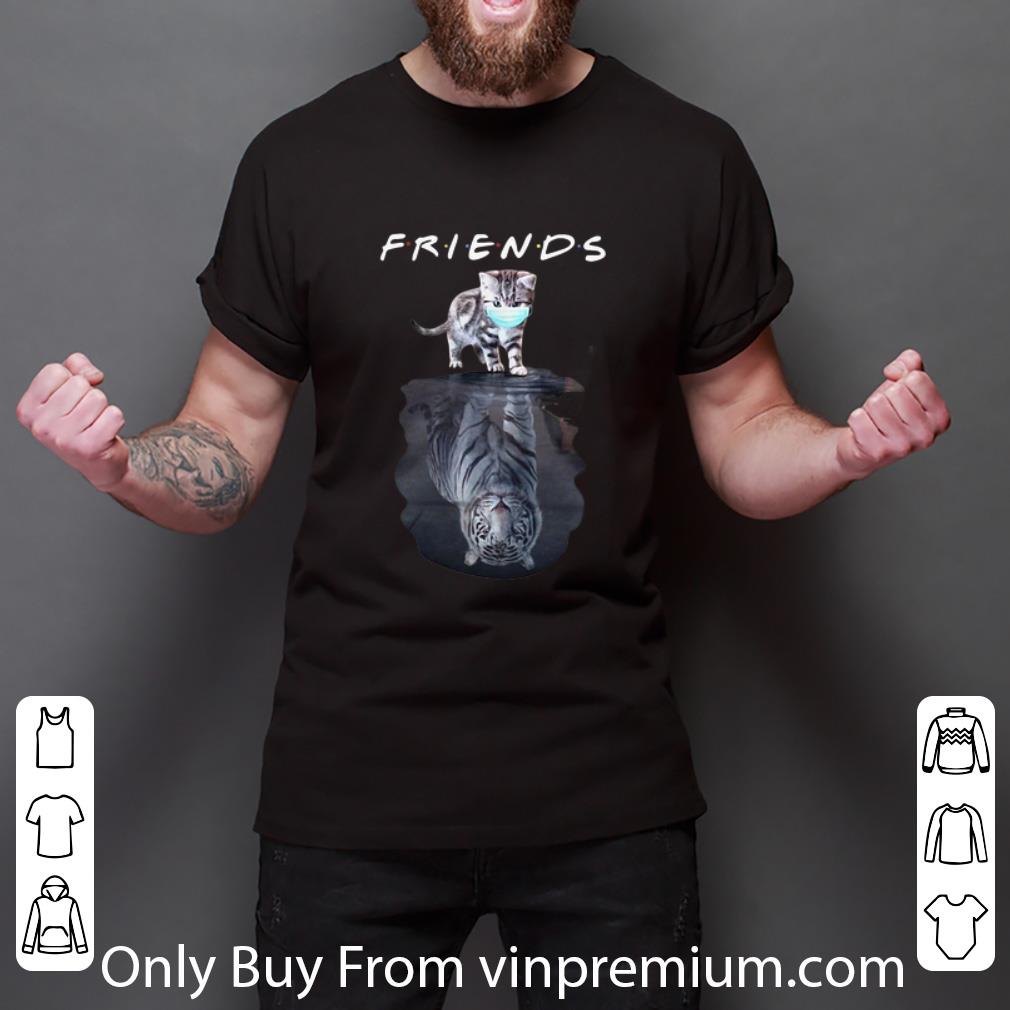 Premium Friends Cats Water Reflection Tigers Quarantined Covid-19 shirt