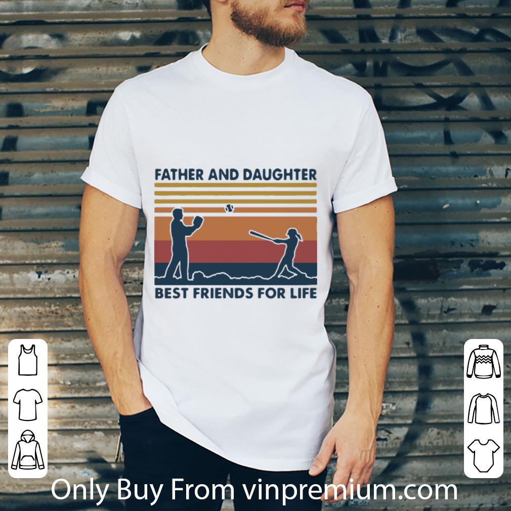 Pretty Vintage Softball Father And Daughter Best Friends For Life shirt