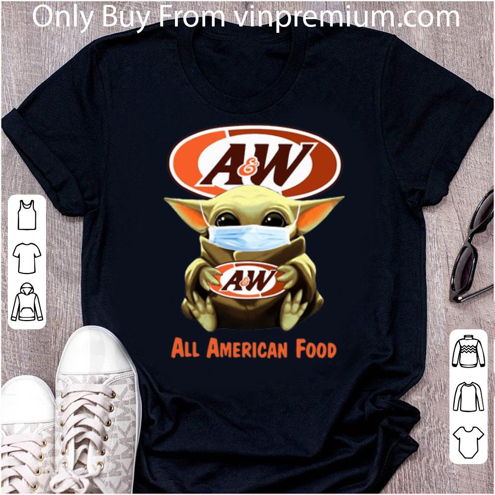 Top Star Wars Baby Yoda Mask A&w Restaurants All American Food Covid-19 shirt