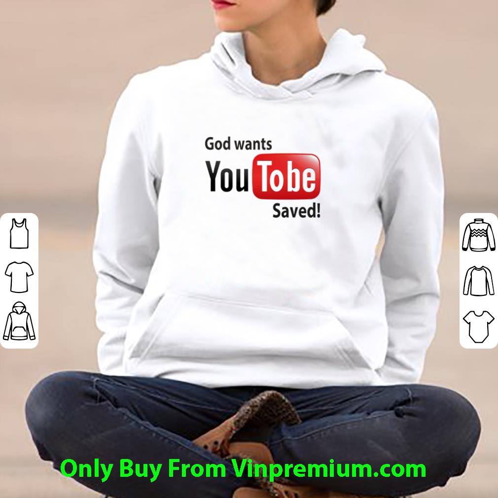945328c3 great god wants youtobe saved shirt 4 - Great God Wants Youtobe Saved shirt