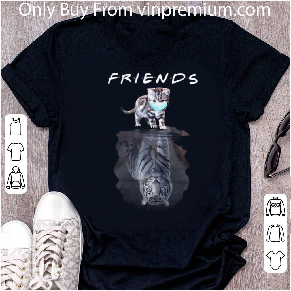 Premium Friends Cats Water Reflection Tigers Quarantined Covid-19 shirt