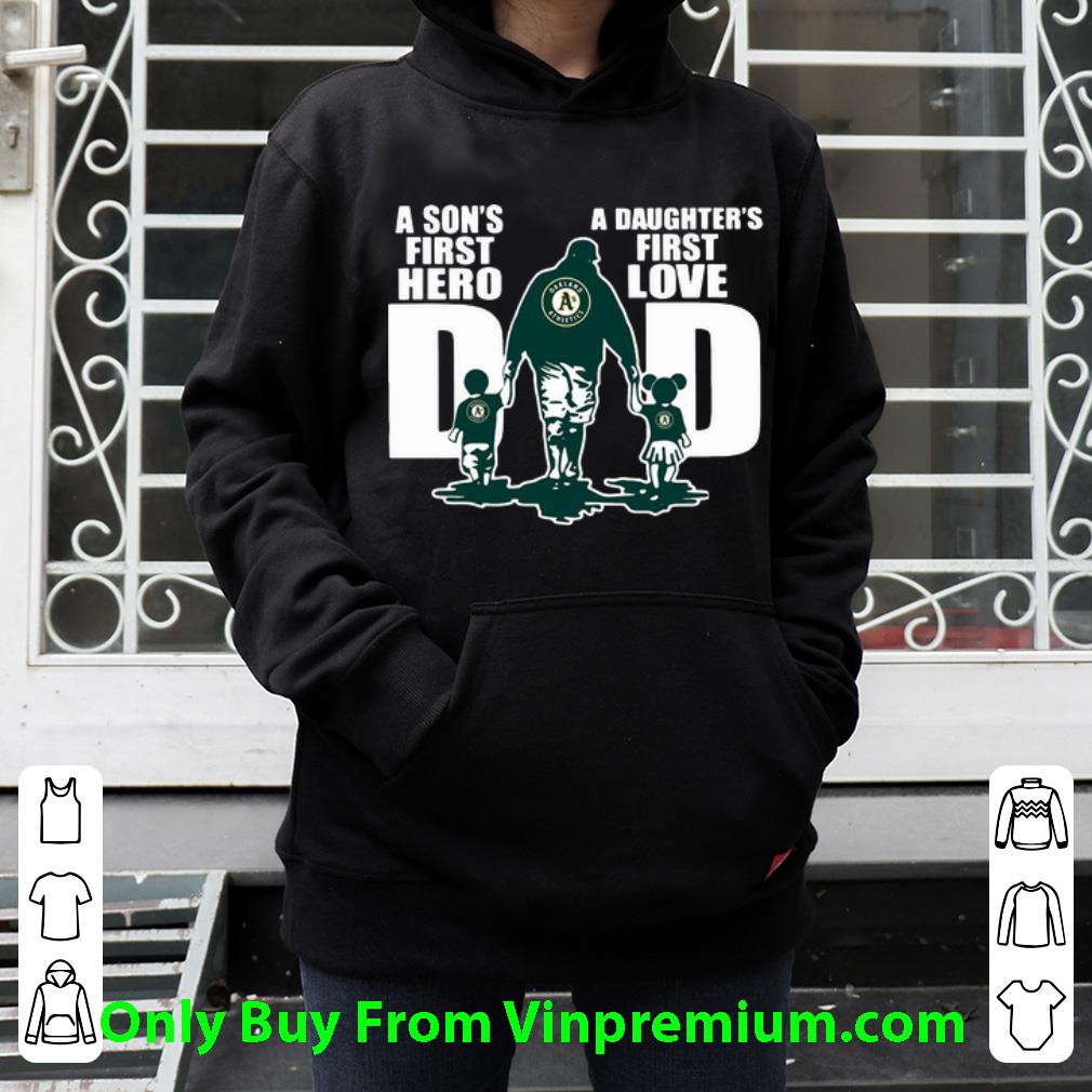 bc838a1c pretty oakland athletics dad a son s first hero a daughter s first love shirt 4 - Pretty Oakland Athletics Dad A Son's First Hero A Daughter's First Love shirt